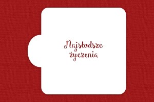 SZABLON Najsłodsze życzenia