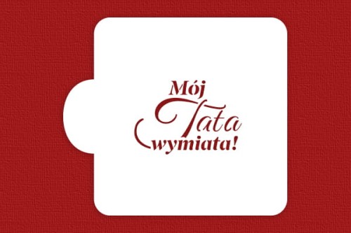Mój Tata wymiata.jpg