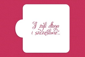 SZABLON I żyli długo i szczęśliwie...