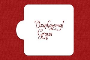 SZABLON Napis Dziękujemy! Grupa