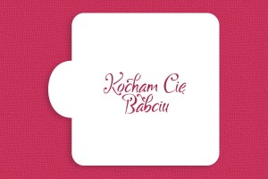 SZABLON Kocham Cię Babciu II