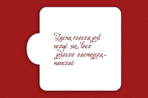 SZABLON Zacną rzeczą jest uczyć się