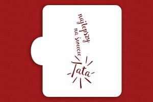 SZABLON Najlepszy na świecie Tata - wzór do krawata