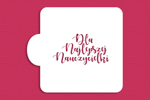 Dla Najlepszej Nauczycielki.png