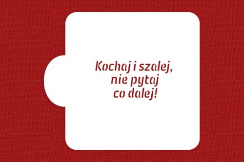 Kochaj i szalej....jpg