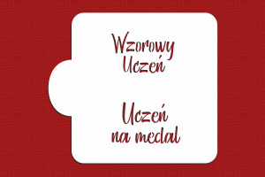 SZABLON Wzorowy Uczeń / Uczeń na medal